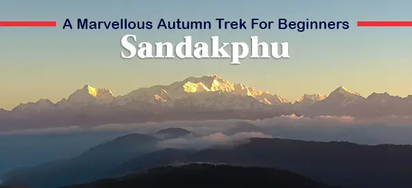 Sandakphu, A Marvellous Autumn Trek For Beginners
